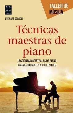 TÉCNICAS MAESTRAS DE PIANO | 9788415256922 | GORDON, STEWARD