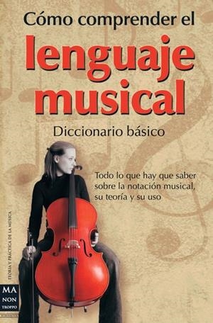 CÓMO COMPRENDER EL LENGUAJE MÚSICAL | 9788415256120 | GEROU, TOM / LUSK, LINDA