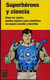 SUPERHÉROES Y CIENCIA (PACK) | 9788415256250