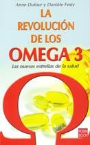 REVOLUCIÓN DE LOS OMEGA 3, LA | 9788479278823 | DUFOUR, ANNE / FESTY, DANIÈLE