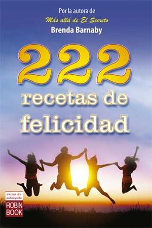 222 RECETAS DE FELICIDAD | 9788499173900 | BARNABY, BRENDA