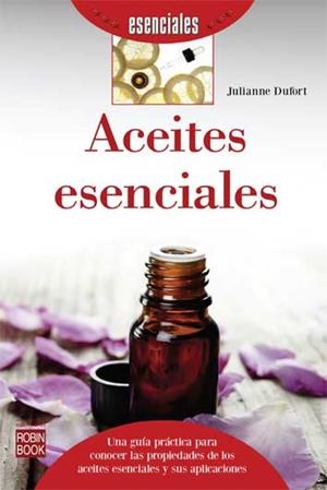 ACEITES ESENCIALES | 9788499174280 | DUFORT, JULIANNE