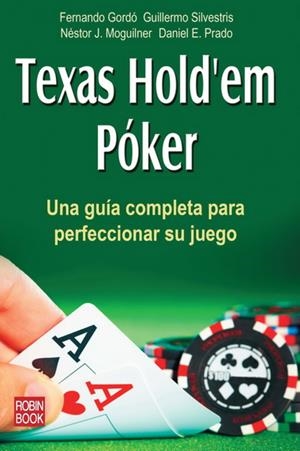 TEXAS HOLD'EM PÓKER | 9788499171401 | GORDÓ / SILVESTRIS / MOGUILNER / PRADO