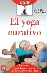 YOGA CURATIVO, EL | 9788499173085 | WHITE, IRIS / COLSON, ROGER