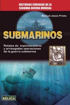 SUBMARINOS | 9788499173771 | PRIETO, MANUEL JESÚS