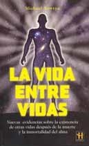 VIDA ENTRE VIDAS, LA | 9788479271381 | NEWTON, MICHAEL