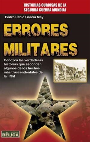 ERRORES MILITARES | 9788499174648 | GARCÍA MAY, PEDRO PABLO