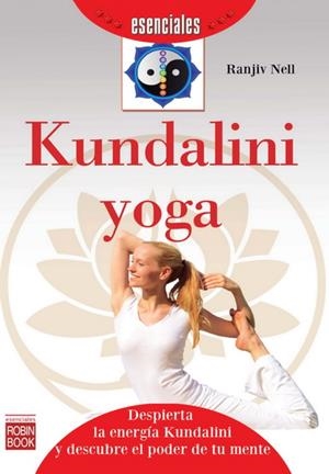 KUNDALINI YOGA (ESENCIALES) | 9788499173252 | NELL, RANJIV