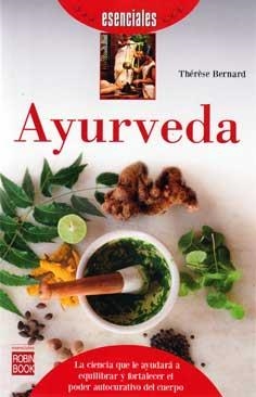 AYURVEDA (ESENCIALES) | 9788499173757 | BERNARD, THÉRÈSE