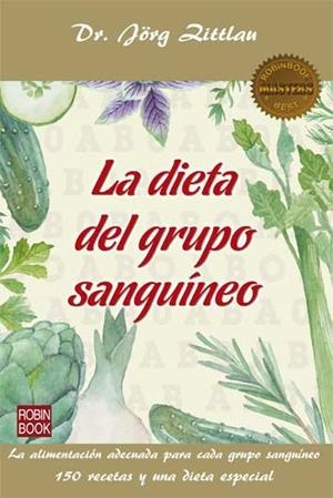 DIETA DEL GRUPO SANGUÍNEO, LA | 9788499173993 | ZITTLAU, JÖRG