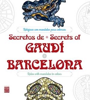 SECRETOS DE GAUDÍ - SECRETS OF GAUDÍ BARCELONA  - MANDALAS | 9788499174266