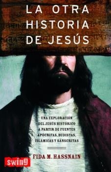 OTRA HISTORIA DE JESUS, LA | 9788496746053 | HASSNAIN, FIDA
