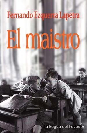MAISTRO, EL | 9788417395810 | EZQUERRA LAPETRA, FERNANDO