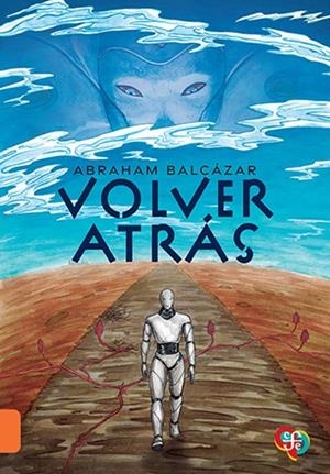 VOLVER ATRAS | 9786071684431 | BALCAZAR, ABRAHAM
