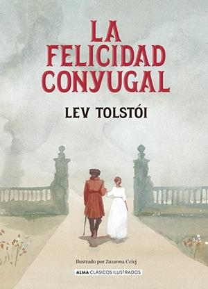 FELICIDAD CONYUGAL, LA | 9788410206717 | TOLSTÓI, LEV