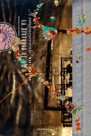 A CONTRACORRIENTE : LA HISTORIA DE 4AD | 9788410045224 | ASTON, MARTIN