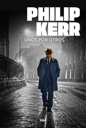UNOS POR OTROS (BERNIE GUNTHER 4) | 9788410981355 | KERR, PHILIP