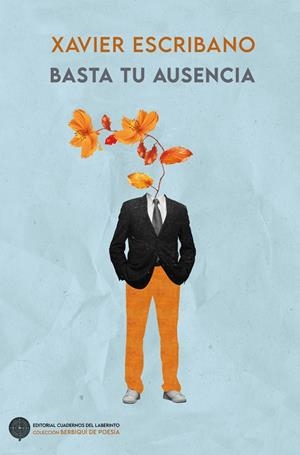 BASTA TU AUSENCIA | 9791387751296 | ESCRIBANO, XAVIER