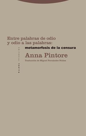 ENTRE PALABRAS DE ODIO Y ODIO A LAS PALABRAS | 9788413643069 | PINTORE, ANNA