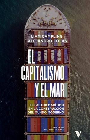 CAPITALISMO Y EL MAR, EL | 9788410344549 | CAMPLING, LIAM / COLAS, ALEJANDRO