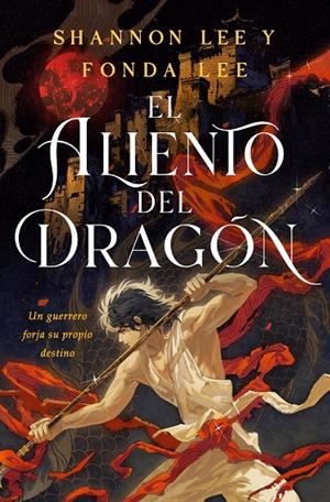 MARCA DEL DRAGÓN 01, LA. ALIENTO DE DRAGÓN | 9788410163973 | LEE, FONDA / LEE, SHANNON