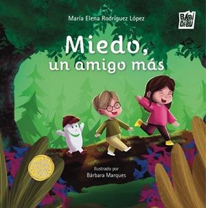 MIEDO, UN AMIGO MÁS | 9791387735111 | RODRIGUEZ LOPEZ, MARIA ELENA
