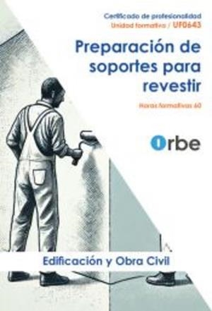 PREPARACIÓN DE SOPORTES PARA REVESTIR UF0643 | 9791387712105