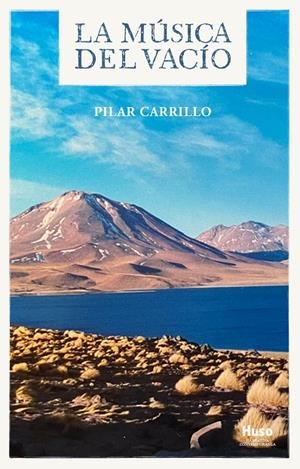 MÚSICA DEL VACIO, LA | 9788412990317 | CARRILLO, PILAR