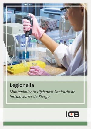 LEGIONELLA MANTENIMIENTO HIGIENICO SANITARIO DE INSTALACIONES DE RIESGO | 9791387684549