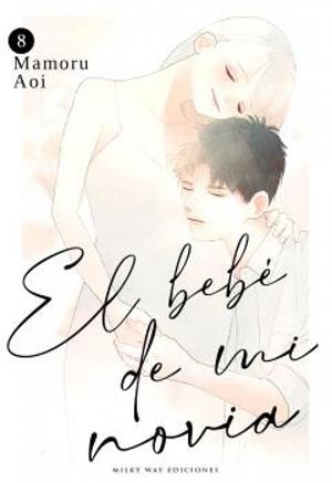 BEBÉ DE MI NOVIA 08, EL | 9791387506858 | AOI, MAMORU