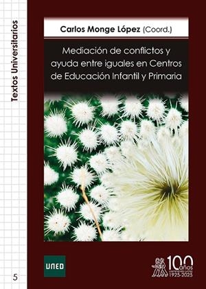 MEDIACIÓN DE CONFLICTOS Y AYUDA ENTRE IGUALES EN CENTROS DE EDUCACIÓN | 9791387510091 | MONGE LOPEZ, CARLOS