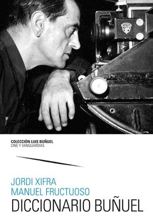 DICCIONARIO BUÑUEL | 9788413409979 | XIFRA, JORDI