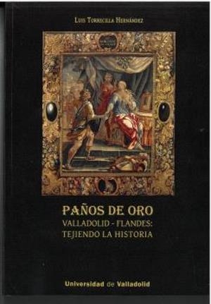 PAÑOS DE ORO | 9788413203270 | TORRECILLA HERNANDEZ, LUIS