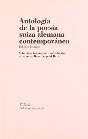ANTOLOGÍA DE LA POESÍA SUIZA ALEMANA CONTEMPORÁNEA | 9788482550244 | VARIOS