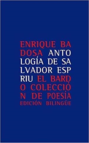 ANTOLOGÍA SALVADOR ESPRIU | 9788482550701 | BADOSA, ENRIQUE