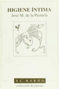 HIGIENE INTIMA | 9788460516934 | DE LA PEZUELA, JOSÉ MARIA
