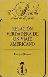 RELACION VERDADERA VIAJE AMERICANO | 9788485709991 | BADOSA, ENRIQUE