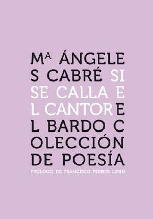 SI SE CALLA EL CANTOR | 9788482551227 | CABRE, Mª ANGELES