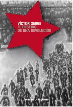 DESTINO DE UNA REVOLUCIÓN | 9788482550831 | SERGE, VICTOR