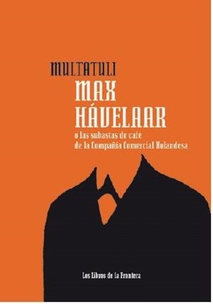 MAX HAVELAAR | 9788482550770 | MULTATULI