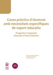 CASOS PRÁCTICS D 'ALUMNAT AMB NECESSITATS ESPECÍ­FIQUES DE SUPORT EDUCATIU | 9788411472364 | MARÍN SUELVES, DIANA / FAJARDO BRAVO, INMACULADA