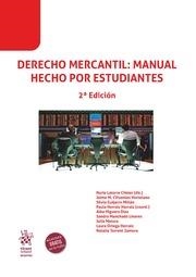 DERECHO MERCANTIL : MANUAL HECHO POR ESTUDIANTES 2ª EDICIÓN | 9788413787930 | LATORRE CHINER, NURIA