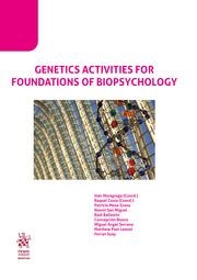 GENETICS ACTIVITIES FOR FOUNDATIONS OF BIOPSYCHOLOGY | 9788411473118 | MESA GRESA, PATRICIA / SERRANO, MIGUEL ÁNGEL / SUAY I LERMA, FERRAN / BALLESTÍN HINOJOSA, RAÚL