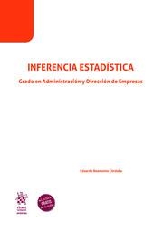INFERENCIA ESTADÍSTICA. GRADO EN ADMINISTRACIÓN Y DIRECCIÓN DE EMPRESAS | 9788411698610 | BEAMONTE CÓRDOBA, EDUARDO