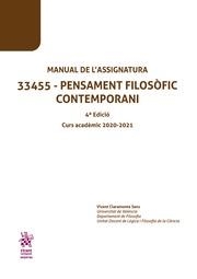 MANUAL DE L'ASSIGNATURA 33455 - PENSAMENT FILOSÒFIC CONTEMPORANI 4º EDICIÓ CURS ACADÈMIC 2020-2021 | 9788413789750 | CLARAMONTE SANZ, VICENTE