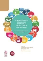 OBJETIVOS DE DESARROLLO SOSTENIBLE EN LA DOCENCIA UNIVERSITARIA, LOS | 9788413135274 | FERRERES BONFILL, JUAN BAUTISTA