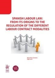 SPANISH LABOUR LAW : FROM ITS ORIGINS TO THE REGULATION OF THE DIFFERENT LABOUR CONTRACT MODALITIES | 9788410566705 | PONS CARMENA, MARÍA