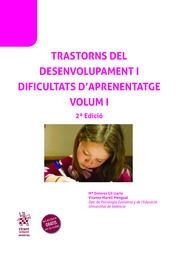 TRASTORNS DEL DESENVOLUPAMENT I DIFICULTATS D 'APRENENTATGE VOLUM I | 9788411479912 | GIL LLARIO, Mª DOLORES / MORELL MENGUAL, VICENTE