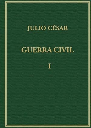 GUERRA CIVIL VOLUMEN I | 9788400027223 | CÉSAR, CAYO JULIO