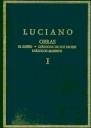 OBRAS VOLUMEN I EL SUEÑO ; DIÁLOGO DE LOS DIOSES ; DIÁLOGOS MARINOS | 9788400032111 | DE SAMOSATA, LUCIANO